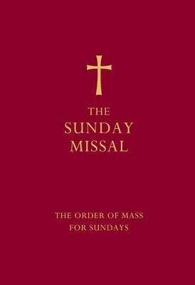 The Sunday Missal (Red edition) - The New Translation of the Order of Mass for Sundays (Hardcover, R