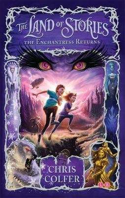 The Land of Stories: The Enchantress Returns - Book 2 (Paperback)