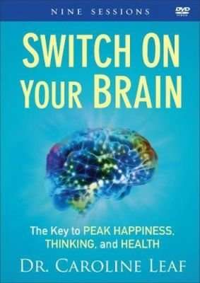 Switch on Your Brain - The Key to Peak Happiness, Thinking, and Health (DVD)