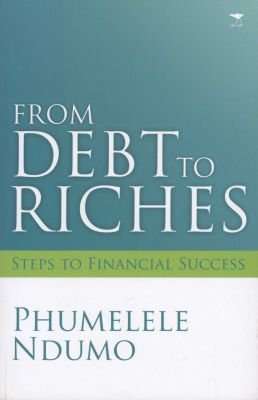 From Debt To Riches (Paperback)