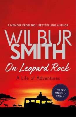 On Leopard Rock - A Life Of Adventures (Hardcover)