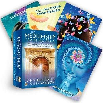 The Mediumship Training Deck - 50 Practical Tools for Developing Your Connection to the Other-Side (