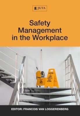 Safety Management In The Workplace (Paperback)