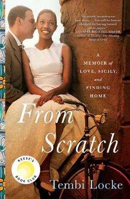 From Scratch - A Memoir of Love, Sicily, and Finding Home (Hardcover)