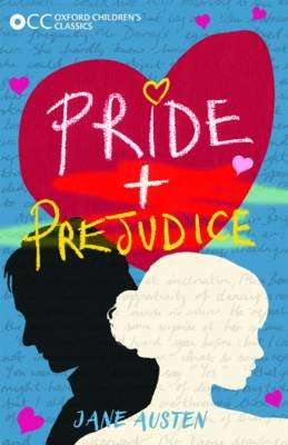 Oxford Children's Classics: Pride and Prejudice (Paperback)