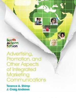 Advertising Promotion and Other Aspects of Integrated Marketing Communications - South African Editi