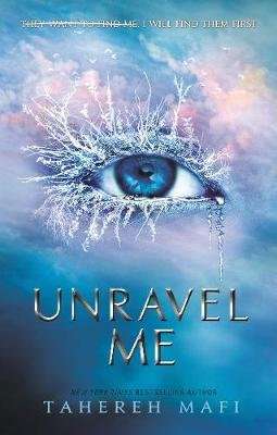 Shatter Me 2: Unravel Me (Paperback)