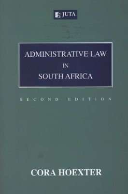 Administrative law in South Africa (Paperback, 2nd ed)