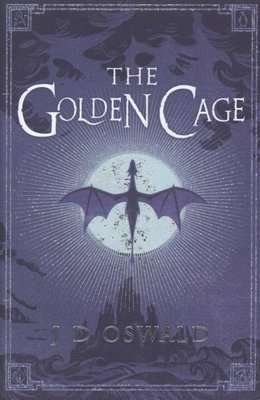 The Golden Cage - The Ballad of Sir Benfro Book Three (Paperback, 3 Ed)
