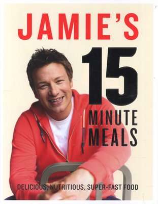 Jamie's 15 Minute Meals (Hardcover)
