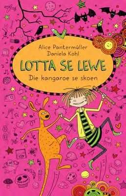 Lotta Se Lewe 9: Die Kangaroo Se Skoen (Afrikaans, Paperback)