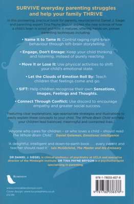 The Whole-Brain Child - 12 Proven Strategies to Nurture Your Child's Developing Mind (Paperback)