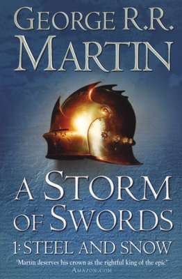 A Storm of Swords: Part 1 Steel and Snow (Reissue) (Paperback, Re-issue)