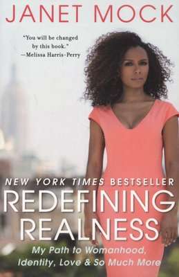 Redefining Realness - My Path to Womanhood, Identity, Love & So Much More (Paperback)