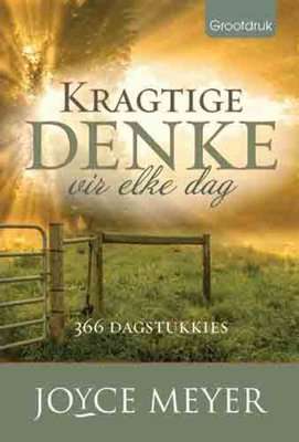 Kragtige Denke Vir Elke Dag - 365 Dagstukkies (Afrikaans, Large print, Hardcover)