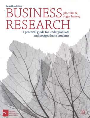 Business Research - A Practical Guide for Undergraduate and Postgraduate Students (Paperback, 4th ed