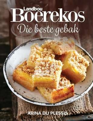 Landbou Boerekos: Die Beste Gebak (Paperback)