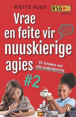 Vrae en Feite vir Nuuskierige Agies 2 - Vir Kinders van Alle Ouderdomme (Afrikaans, Paperback)