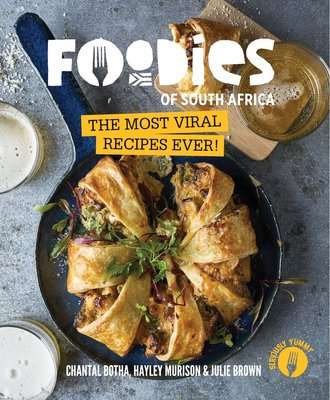 Foodies Of South Africa - The Most Viral Recipes Ever! (Paperback)