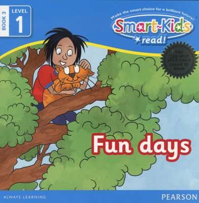 Smart-Kids Read! Level 1 Book 3: Fun days: Level 1;Book 3: Grade R - 2 (Paperback)