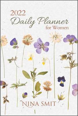 Nina Smit Daily Planner For Women 2022 (Hardcover)