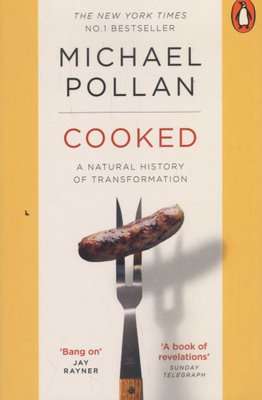 Cooked - A Natural History of Transformation (Paperback)