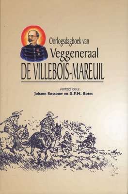 Oorlogsdagboek van veggeneraal De Villebois-Mareuil (Afrikaans, Hardcover)