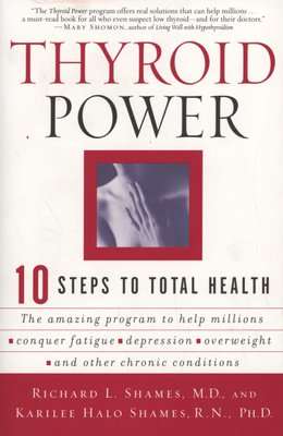 Thyroid Power - Ten Steps to Total Health (Paperback)