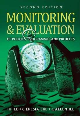 Monitoring and evaluation of policies, programmes and projects (Paperback, 2nd ed)