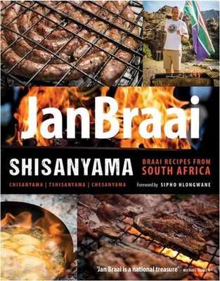 Shisanyama - Braai Recipes From South Africa (Paperback)