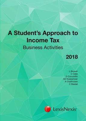 A Student's Approach To Income Tax 2018: Business Activities (Paperback)