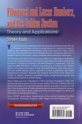 Fibonacci and Lucas Numbers, and the Golden Section - Theory and Applications (Paperback)