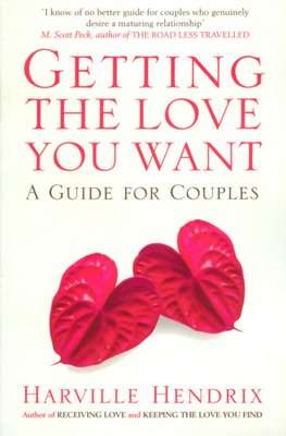Getting the Love You Want - A Guide for Couples (Paperback, New ed)