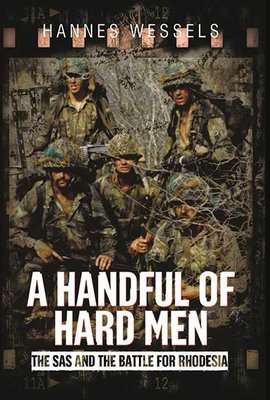 A Handful Of Hard Men - The S.A.S. And The Battle For Rhodesia (Paperback)