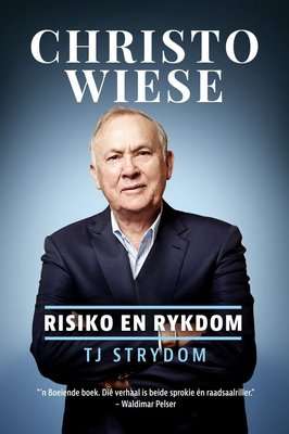 Christo Wiese - Risiko en Rykdom (Afrikaans, Paperback)