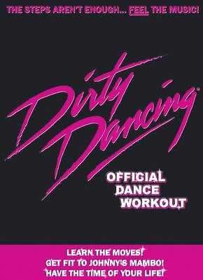 Dirty Dancing - Official Dance Workout (DVD)