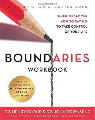 Boundaries Workbook - When to Say Yes, How to Say No to Take Control of Your Life (Paperback, Revise