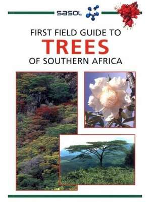 Sasol First Field Guide to Trees of Southern Africa (Paperback)