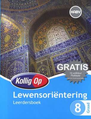 Kollig Op Lewensorientering Graad 8 Leerdersboek: Graad 8: Leerdersboek (Afrikaans, Paperback)