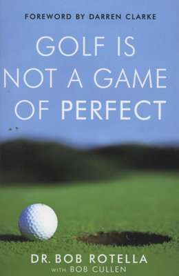 Golf is Not a Game of Perfect (Paperback, New ed)