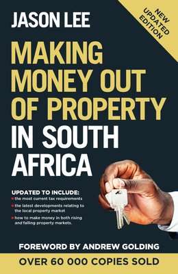 Making Money Out Of Property In South Africa (Paperback, New Edition)