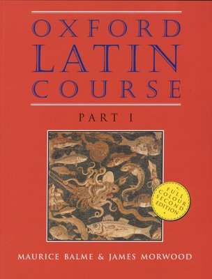 Oxford Latin Course: Part I: Student's Book (Paperback, 2nd Revised edition)