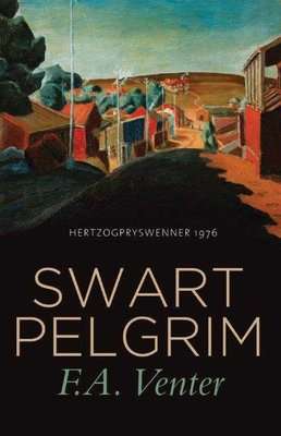 Swart Pelgrim (Afrikaans, Paperback)