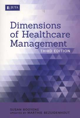Dimensions Of Healthcare Management (Paperback, 3rd ed)