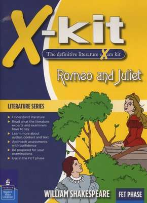 X-Kit Achieve! Romeo and Juliet: English First Additional Language Grade 12 Study Guide (Paperback)