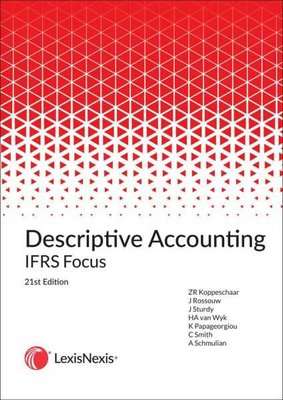 Descriptive Accounting - IFRS Focus (Paperback, 21st Edition)