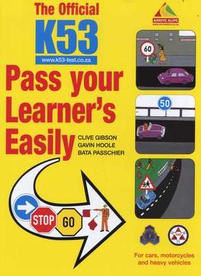 The official K53 pass your learner's easily (Paperback)