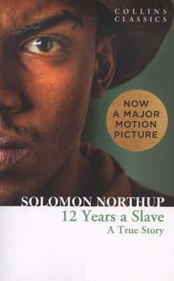 Twelve Years A Slave - A True Story (Paperback)