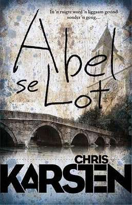 Abel 2: Abel se Lot (Afrikaans, Paperback)