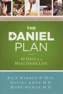 The Daniel Plan - 40 Days To A Healthier Life (Paperback)